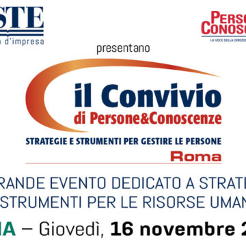 Il Convivio di Persone&Conoscenze – Roma 16 novembre 2017