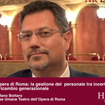 Teatro Opera Roma, gestione organizzativa e selezione del personale per il risanamento