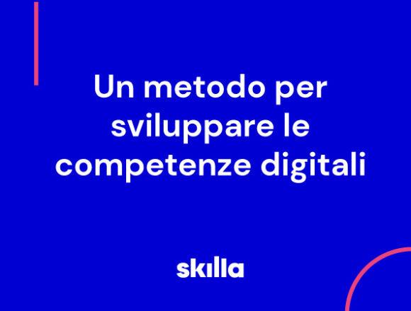 Un metodo per sviluppare le competenze digitali