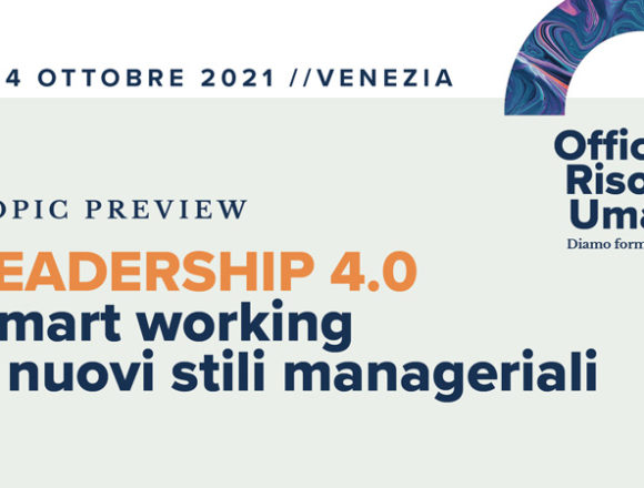 Leadership 4.0, il punto di vista degli HRD Leadership 4.0, il punto di vista degli HRD