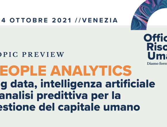 People analytics, il punto di vista degli HRD People analytics, il punto di vista degli HRD