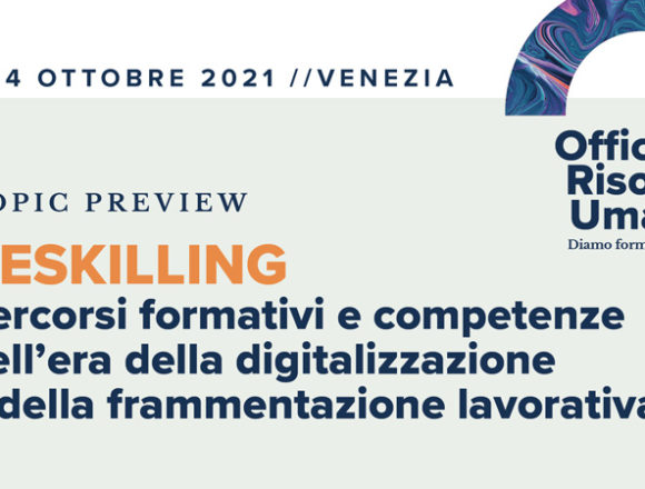 Reskilling nel post pandemia, il punto di vista degli HRD Reskilling nel post pandemia, il punto di vista degli HRD
