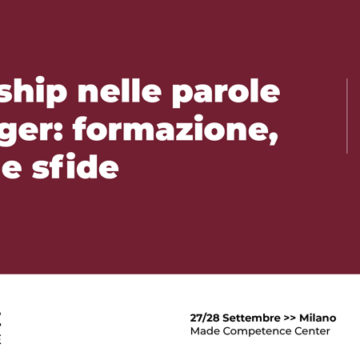 La leadership nelle parole dei manager: formazione, strategie e sfide