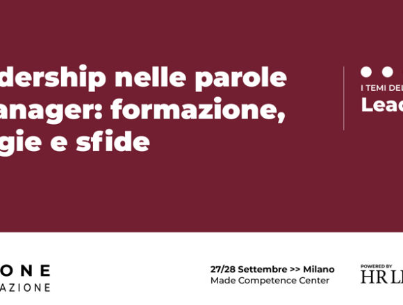 La leadership nelle parole dei manager: formazione, strategie e sfide La leadership nelle parole dei manager: formazione, strategie e sfide