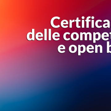Certificazione delle competenze e open badge