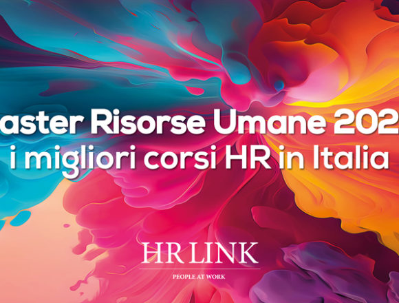 Master Risorse umane 2023: i migliori corsi HR in Italia