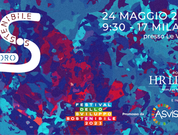 Lavoro Sostenibile 2023, l’evento a Milano Lavoro Sostenibile 2023, l’evento a Milano