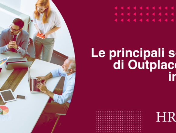 Le principali società di outplacement in Italia