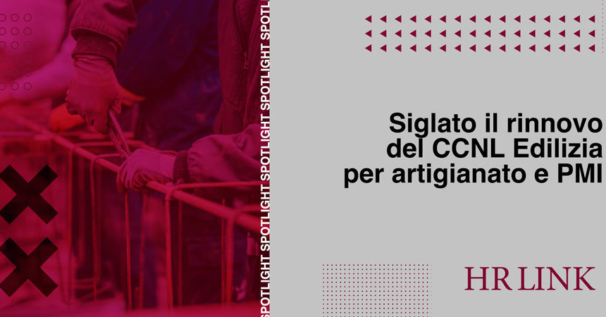 Siglato il rinnovo del CCNL Edilizia per artigianato e PMI Siglato il rinnovo del CCNL Edilizia per artigianato e PMI