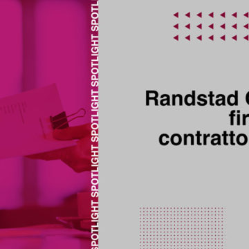 Randstad Group Italia firma il primo contratto integrativo