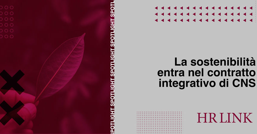 La sostenibilità entra nel contratto integrativo di CNS La sostenibilità entra nel contratto integrativo di CNS