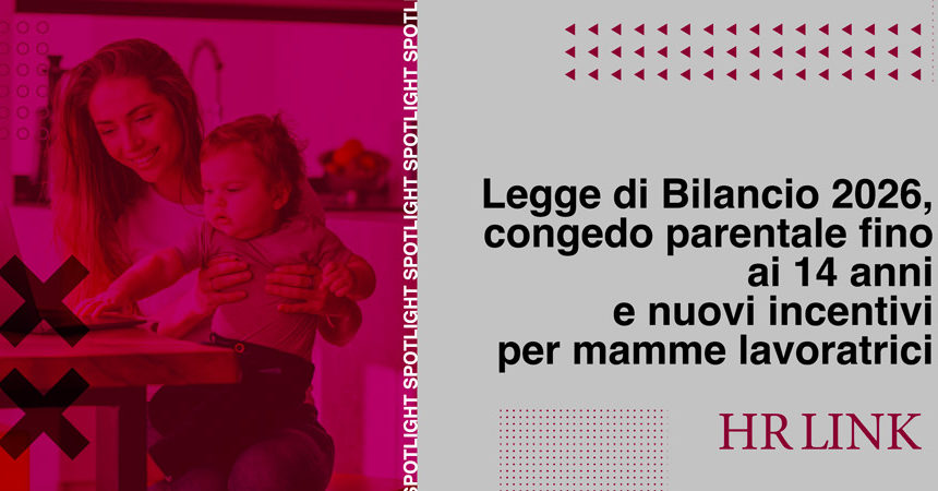 Legge di Bilancio 2026, congedo parentale fino ai 14 anni e nuovi incentivi per mamme lavoratrici Legge di Bilancio 2026, congedo parentale fino ai 14 anni e nuovi incentivi per mamme lavoratrici