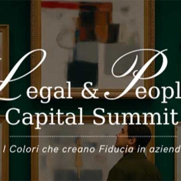 Legal & People Capital Summit: quando arte e cultura d’impresa si incontrano