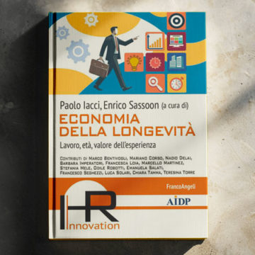 Esce “Economia della longevità”: lavoro, età e valore dell’esperienza al centro del dibattito