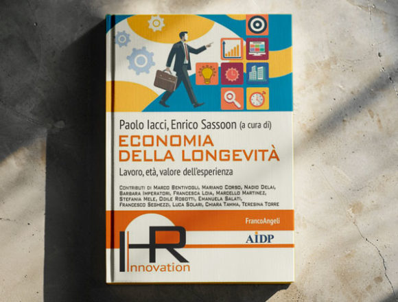 Esce “Economia della longevità”: lavoro, età e valore dell’esperienza al centro del dibattito Esce “Economia della longevità”: lavoro, età e valore dell’esperienza al centro del dibattito